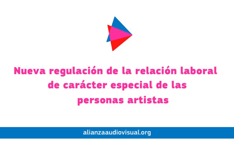 Nueva regulación de la relación laboral de carácter especial de las personas artistas